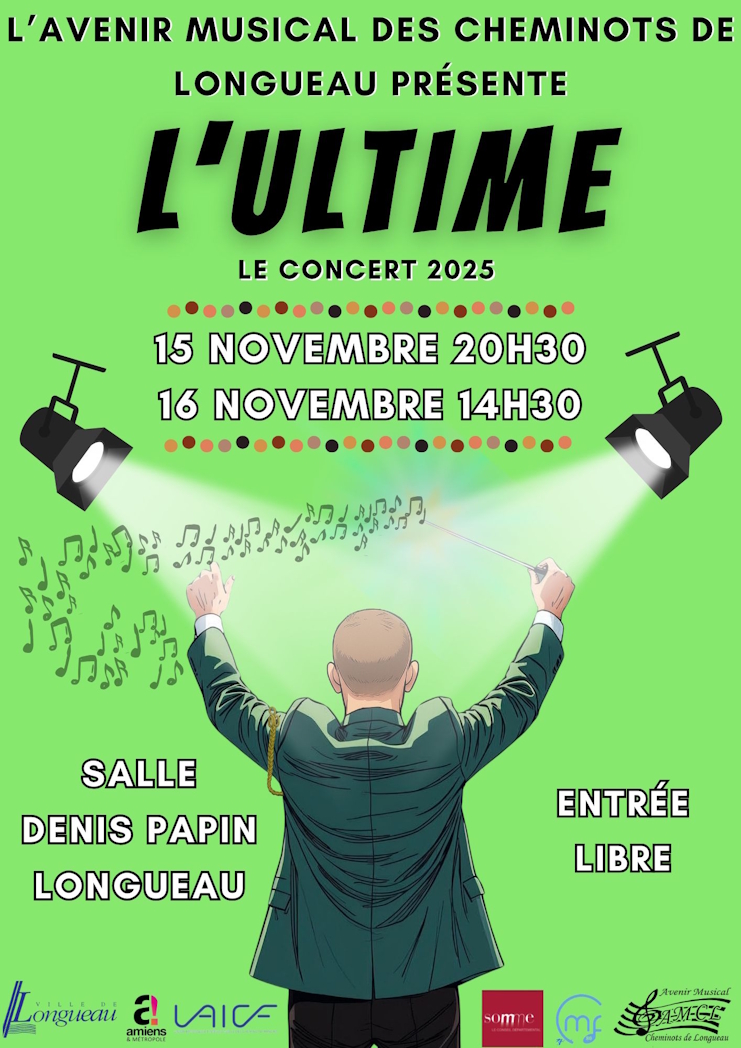 Lire la suite à propos de l’article L’avenir Musical Des Cheminots de Longueau présente L’ULTIME